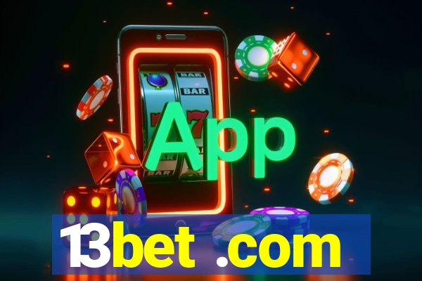 13bet .com